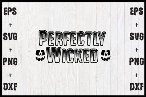 Perfectly Wicked Svg Gráfico por svg in design Creative Fabrica