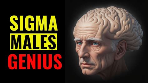 7 Ways The Sigma Male Brain Is Wired Differently Sigma Male Genius Sigma Male Intelligence