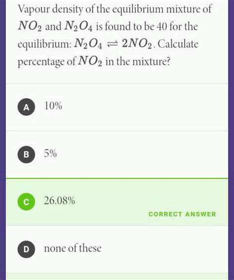 Vapour Density Of The Equilibrium Mixture Of NO2 And N2O4 Is Found To