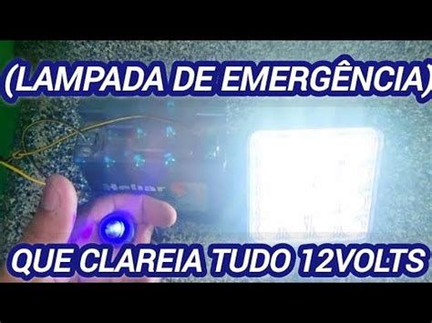 Como Fazer Uma Lampada De Emerg Ncia Farol De Milha Que Clareia