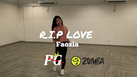 R I P Love Faouzia Workout Dance Fitness Zumba Brunei Zin