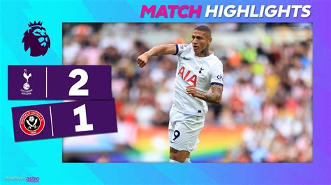 EPL Highlights Tottenham Hotspur 2 1 Sheffield United Astro