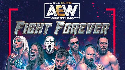 Aew Fight Forever Full On Disc Roster Announced Primenewsprint