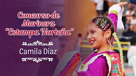 Cuál es el mejor Marinera Norteña baila Camila Diaz en el