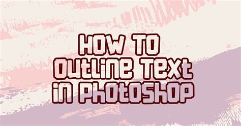 How To Outline Text In Photoshop Step By Step Guide Creative Fabrica