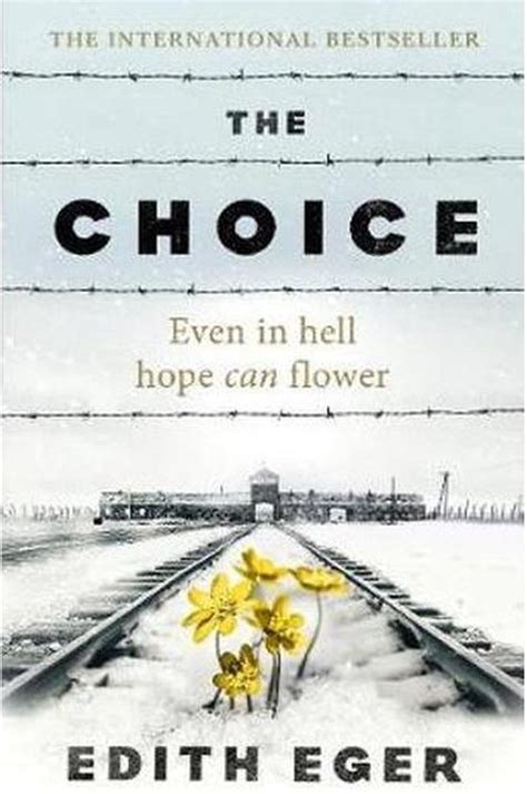 The Choice Edith Eger 9781846045127 Boeken Bol