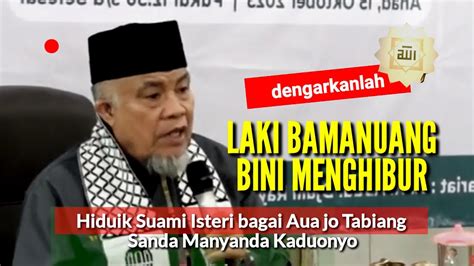 H Ristawardi Datuak Maradjo New Laki Bamanuang Bini Menghibur