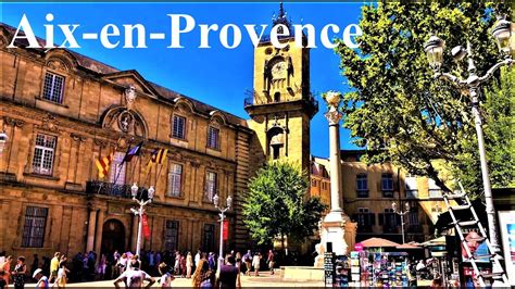 Aix En Provence Ville De Charme Au Patrimoine Culturel Incontournable