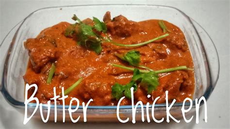 Butter Chickenബട്ടർ ചിക്കൻeasy Cooking Ec Youtube