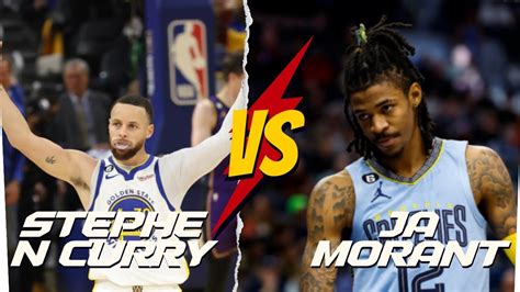 Steph Curry Vs Ja Morant Youtube