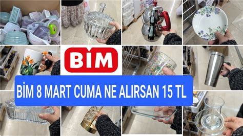 BİM AKTÜEL ÜRÜNLER BİM 8 MART CUMA 2024 BİM NE ALIRSAN 15 TL BİM