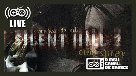 Live Silent Hill Ps At Zerar Ao Vivo Youtube