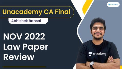 NOV 2022 Law Paper Review Abhishek Bansal Unacademy CA Final YouTube