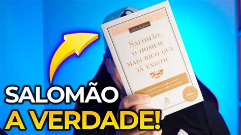 Salom O O Homem Mais Rico Que J Existiu Resumo Youtube