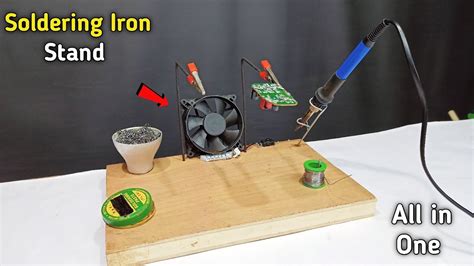 How To Make Soldering Iron Stand At Home All In One Soldering Station Youtube