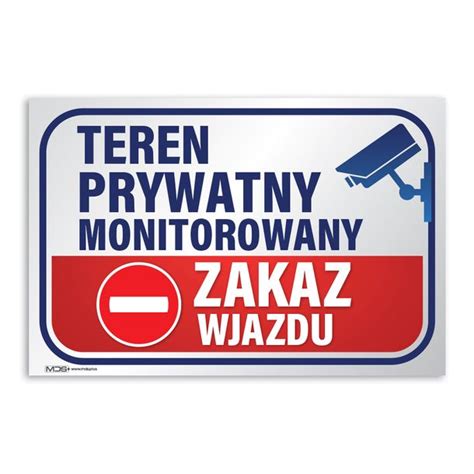 Mds Tabliczka Teren Prywatny Monitorowany Zakaz Wjazdu X Erli Pl