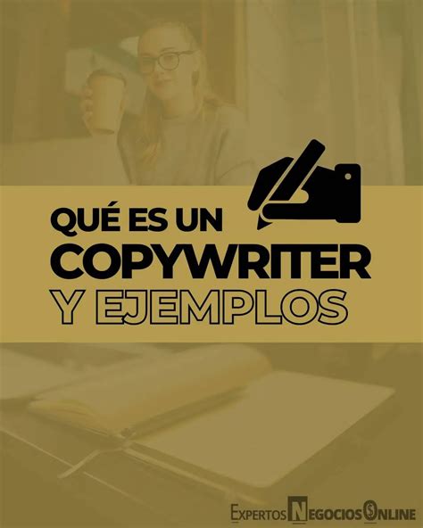 Qué es un COPYWRITER Funciones qué hace y ejemplos