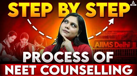 Neet Counselling Complete Step By Step Process Garima Goel