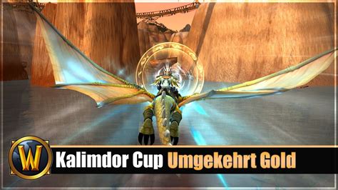 Erfolgs Guide Kalimdor Umgekehrt Gold Kalimdorpokal YouTube