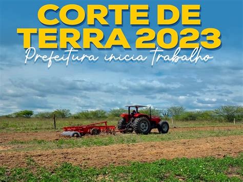 Prefeitura Inicia Corte De Terra 2023 Na Zona Rural De Pau Dos Ferros