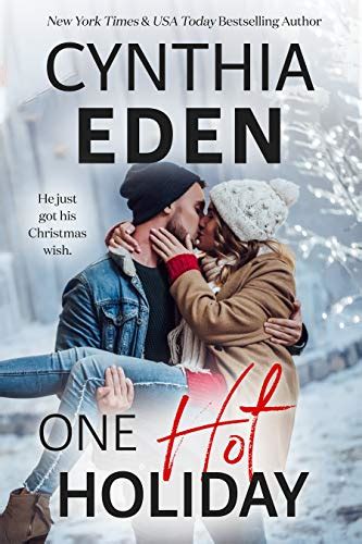 One Hot Holiday Kindle Edition By Eden Cynthia Romance Kindle