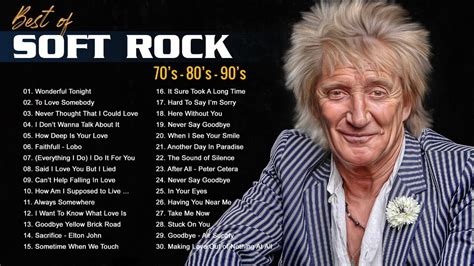 Greatest Soft Rock Love Songs Of The 70s 80s 90s Rod Stewart Air Supply Phil Colins Lobo Youtube