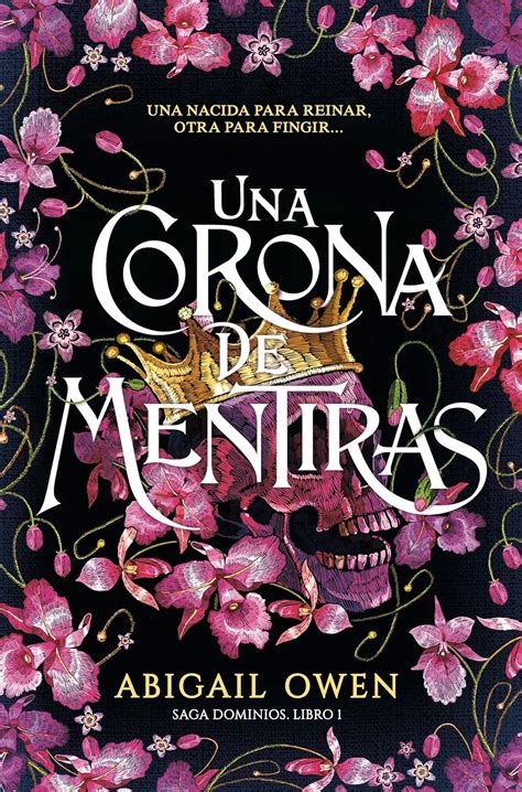 Una Corona De Mentiras Saga Dominios The Liars Crown Novela De