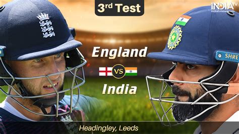 Live Streaming England vs India 3rd Test Day 3: Watch ENG vs IND ...