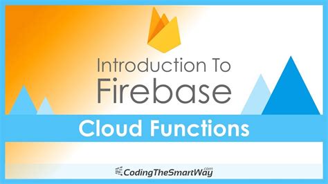 Introduction To Firebase Cloud Functions YouTube