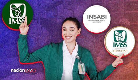 Cuál era la diferencia entre IMSS Bienestar y el Insabi Nacion 321