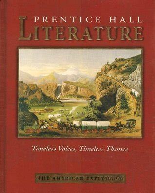 Prentice Hall Literature Timeless Voices Timeless Themes By Kate