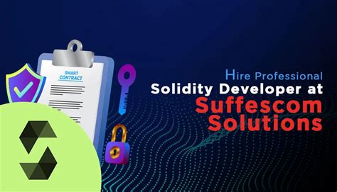 Hire Experienced Solidity Developer Hire Dedicated Offshore Solidity