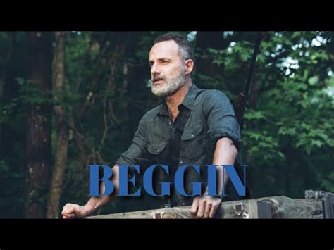 Beggin Rick Grimes TWD YouTube