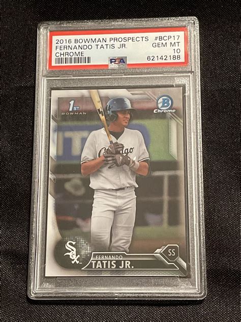 Fernando Tatis Jr 2016 Bowman BCP 17 Chrome Prospects 1st PSA 10