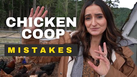 The Chicken Coop Mistakes You Don T Want To Make Youtube