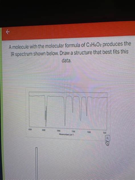 Solved A molecule with the molecular formula of C3H6O2 | Chegg.com