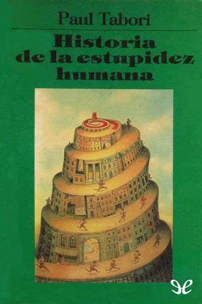 Historia De La Estupidez Humana Biblioteca Municipal De