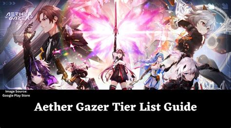 Aether Gazer Tier List Wiki Best Characters January 2025 Mrguider