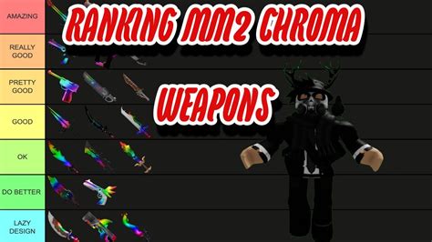 Ranking Mm2 Chroma Weapons Youtube