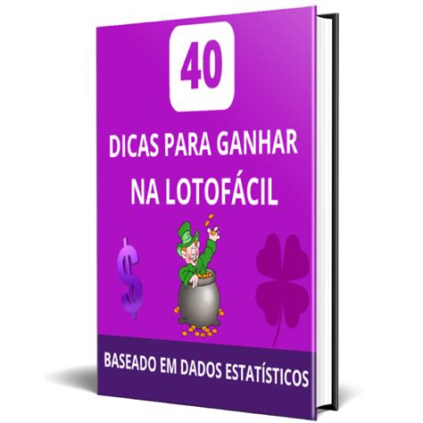 Dicas Para Ganhar Na Lotof Cil Planilhas Lot Ricas