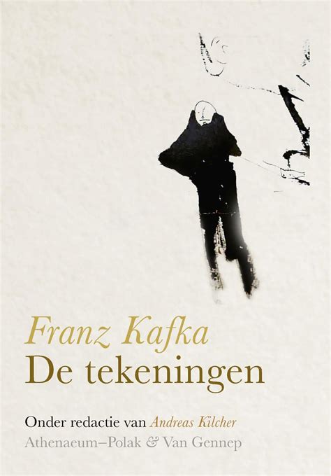 Franz Kafka De Tekeningen By Andreas Kilcher Goodreads