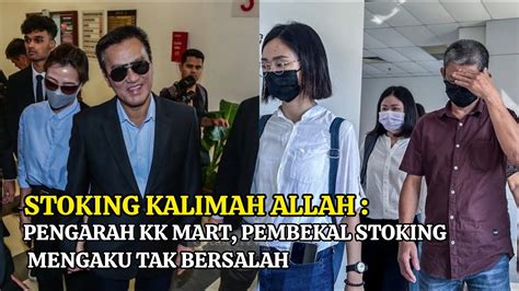 STOKIN KALIMAH ALLAH PENGARAH KK MART PEMBEKAL STOKIN MENGAKU TAK