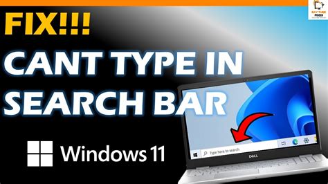 Fix Cant Type In The Windows 11 Search Bar Youtube