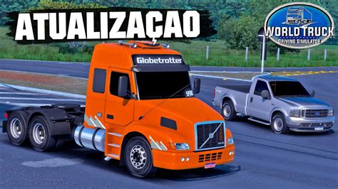 Saiu Atualiza O World Truck Driving Simulator Novos Caminh Es E