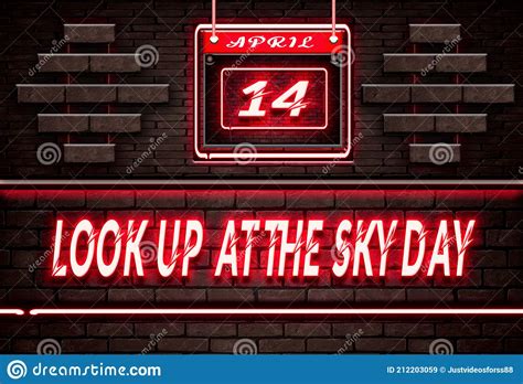 14 April Look Up At The Sky Day Neon Text Effect On Bricks