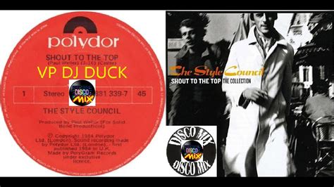 The Style Council Shout To The Top Disco Mix Extended Version 80 S