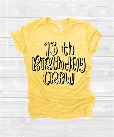 13th Birthday Crew Svg Birthday Svg Happy Birthday Svg Png Etsy