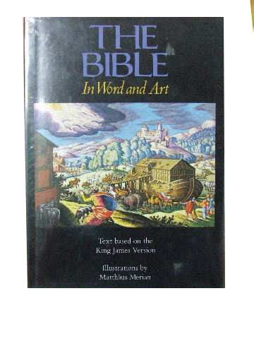 The Bible in Word and Art.