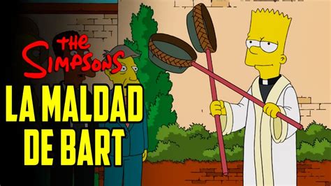 Los Simpson Bart El Origen De La Maldad Youtube