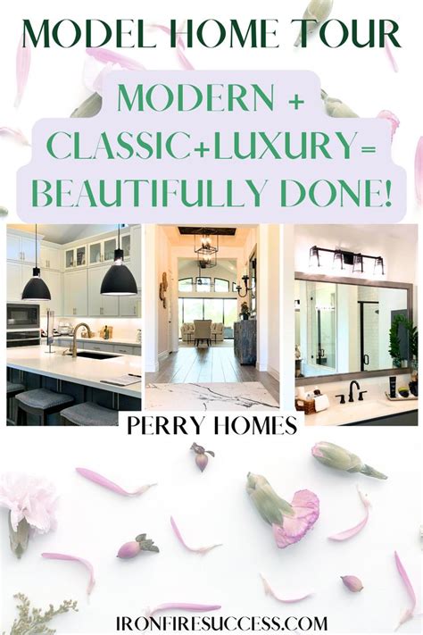 Classic Luxury Model Home Tour Model Homes Perry Homes House Tours